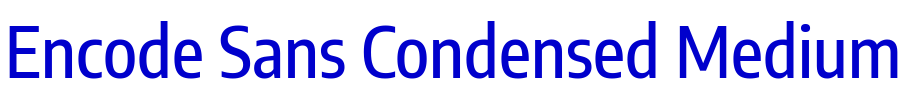 Encode Sans Condensed Medium フォント